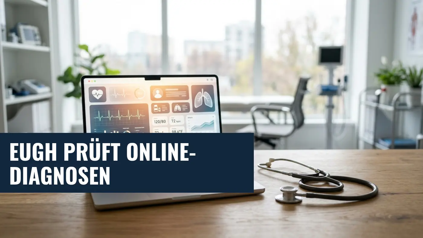 Rechtsstreit um Wellster: BGH legt EuGH Fall zu Online-Diagnosen vor