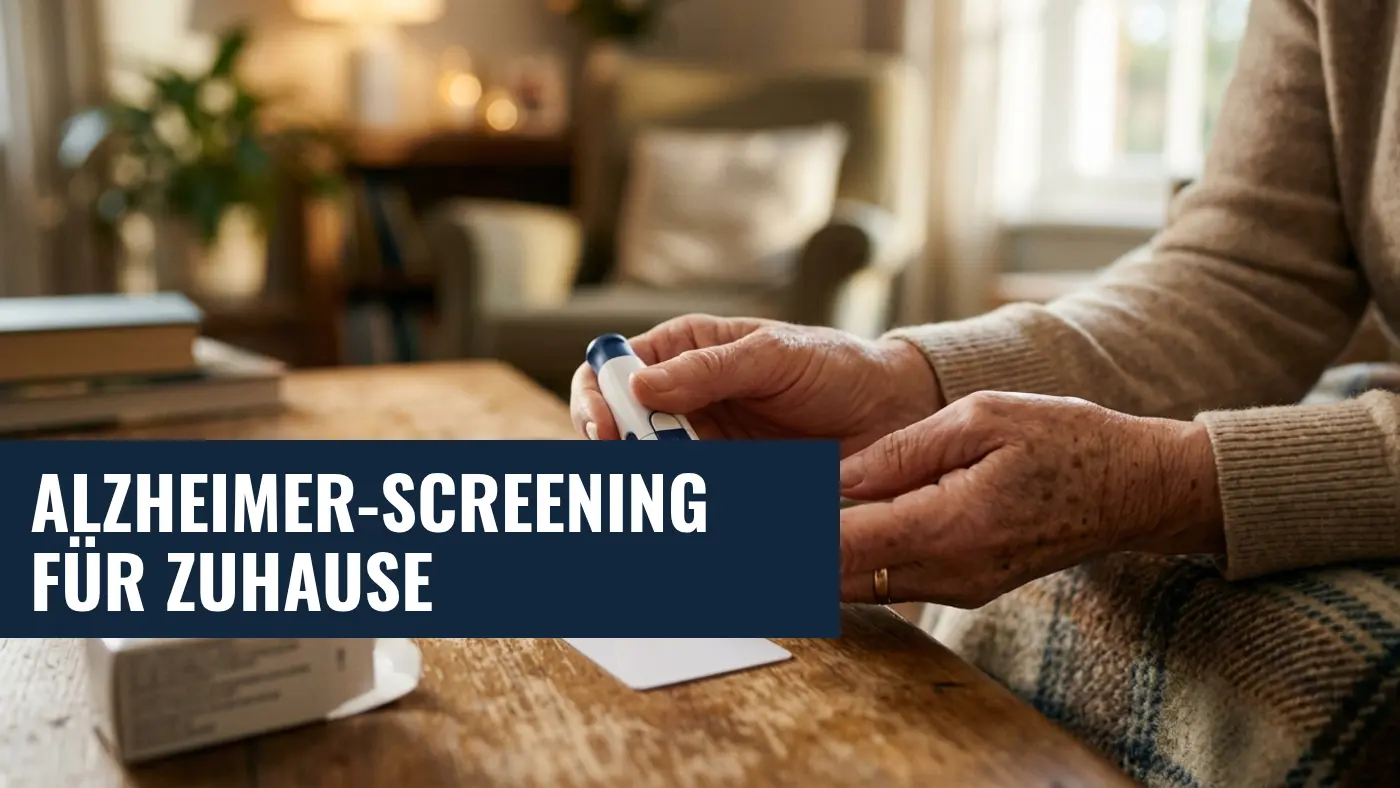 Alzheimer-Früherkennung: Home-Screening durch Trockenbluttest