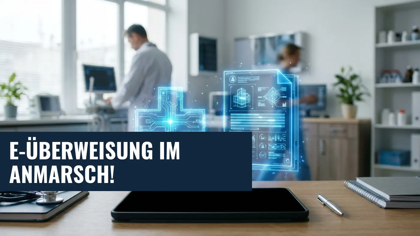 E-Überweisung: KBV stellt neues Konzept für Praxen vor
