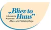 Logo von Häusliche Krankenpflege Bliev to Huus