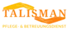 Logo von Pflege- und Betreuungsdienst Talisman GmbH