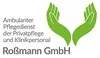 Logo von Ambulanter Pflegedienst der Privatpflege und Klinikpersonal Roßmann GmbH
