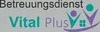 Logo von Betreuungsdienst Vital Plus